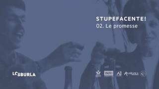 Losburla - STUPEFACENTE! - 02.  Le Promesse