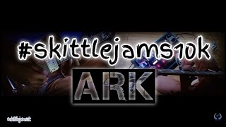 #skittlejams10k | Ark