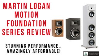 MartinLogan Motion Foundation Speakers:  Stunning Performance, Amazingly Affordable!