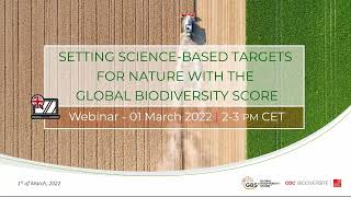 GBS | Setting Science Based Target for Nature with the Global Biodiversity Score - Webinar 01.03.22