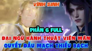 Vĩnh Sinh Phần 6 FULL Vietsub 1080p