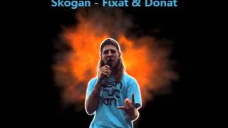 Fixat \u0026 Donat by Skogan