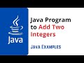 Java Program to Add Two Integers | Java Programming Examples