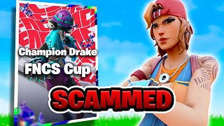 How I Got Scammed In The FNCS Drake Skin Cup.. Kinda