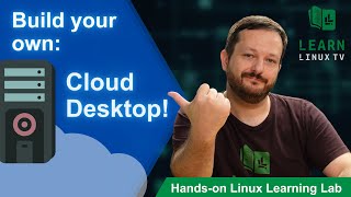 How to Build your own Linux-Based Cloud Desktop with X2Go (Hands-On Linux Learning)