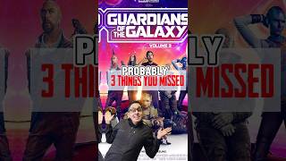 GOTG VOL3 - 3 THINGS YOU MISSED #mcu #guardiansofthegalaxy #gotg #marvel #marvelstudios #gotg3