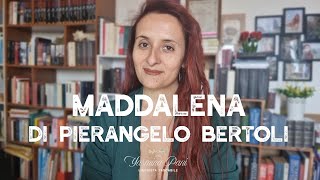 Maddalena di Pierangelo Bertoli