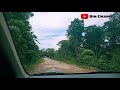 Perjalanan Dari Kecamatan Nanga Pinoh - Menuju  Kecamatan Ella Hilir // Kabupaten Melawi