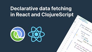 Declarative data fetching in React/UIx | ClojureScript
