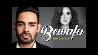 Bewafa | Pav Dharia | Parmish Verma | HD 2018 | Punjabi Song 2018 | Latest Punjabi Song 2018 |