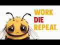 “The Reality of Being a Bee”