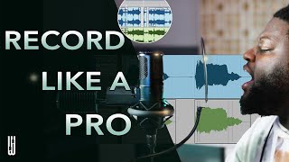 How to Record Vocals like a Pro from Your Home Studio! | The Keys to PROFESSIONA