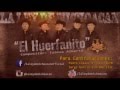 La Ley De Michoacan- El Huerfanito (STUDIO ESTRENO 2013)