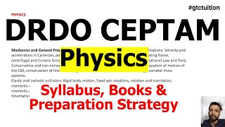 DRDO Ceptam Physics Syllabus (  tentative), Books and Preparation Strategy