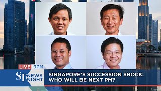 Singapore's succession shock - Who will be next PM? | ST NEWS NIGHT