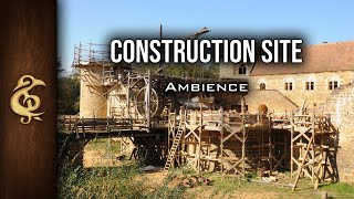 Construction Site | Medieval, Workers, Citylife Ambience | 1 Hour #dnd