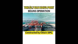 Israel opens a new port, built and operated by China’s SIPG#Shorts