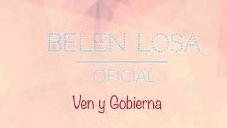 Ven Y Gobierna Belen Losa Album: Tu Amor Me Hace Fuerte