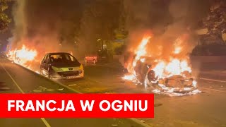 Płonące samochody, uliczne walki i wybuchy. Porażające nagrania z Francji