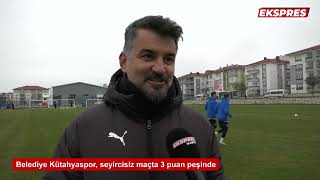 Belediye Kütahyaspor, seyircisiz maçta 3 puan peşinde