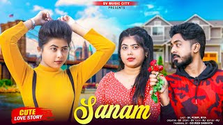 Sanam - Full Video||Arijit Singh||Didi Se Pyar💓||Cute love story video||ft.Sv Pompi||Staben Ben