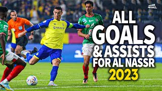 Cristiano Ronaldo - All Goals & Assists For Al Nassr 2022/23