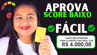 CARTÃO DE CREDITO DE FÁCIL APROVAÇÃO APROVA RÁPIDO ALTO LIMITE DE CREDITO ATÉ SCORE BAIXO!