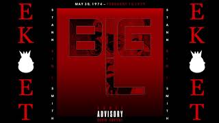 Stann Smith \u0026 Big L - Big L