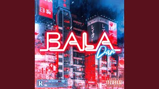 Bala (feat. Micael Rapper)