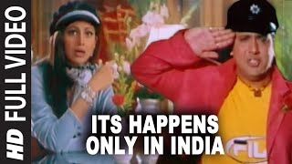 Its Happens Only In India Full Video Song | Pardesi Babu | Anand Raj Anand | Govinda, Shilpa Shetty