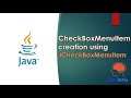 Java Swing GUI Part #36: CheckBoxMenuItem creation using JCheckBoxMenuItem Class