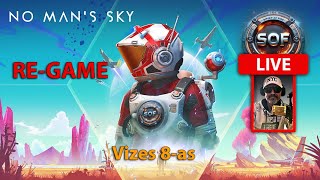 No Man's Sky 2025: Re-Game | 12. rész | Felkészülünk a csobbanásra