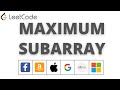 Maximum Subarray Amazon, Google, Facebook Coding Interview Question - Leetcode 53