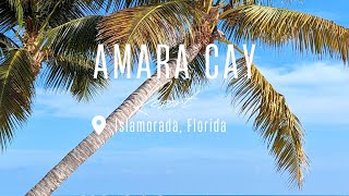 Amara Cay Resort - Islamorada