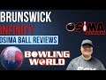 Brunswick Infinity | Keegan's New Favorite? | OSIMA Ball Reviews