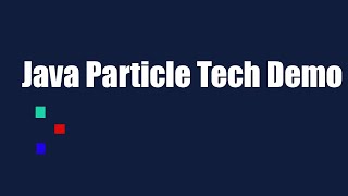 Java Particle System Demo