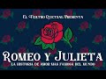 Romeo y Julieta | Teatro Quetzal (Audio Drama)