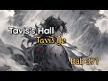 Bab 371 | Tavis's Hall | Tavis Ye