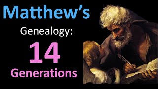 Matthew's Genealogy | The Numerical Significance of 14