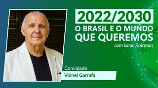 Um futuro mais inclusivo e generoso - Volnei Garrafa