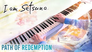 Path of Redemption – I am Setsuna | Relaxing Piano cover · 2025