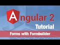 Angular 2 Tutorial (2016) - Forms using Angular 2 Formbuilder