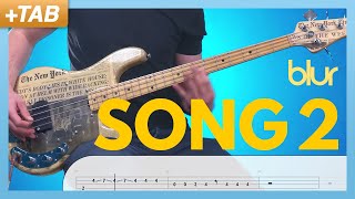 Blur - Song 2 | Bass Cover with Play Along Tabs