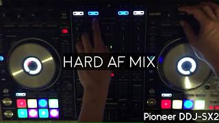 Pioneer DDJ-SX2 Live Mix "Hard AF Mix" | Dubstep x Trap
