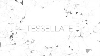 Tessellate - Short Film