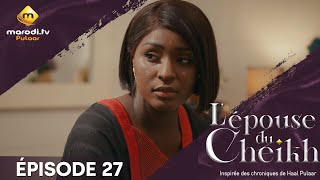 Série - L' épouse Du Cheikh - Saison 1 - Épisode 27 - VOSTFR