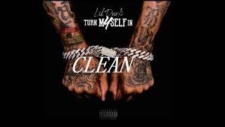 Lil Durk - Turn Myself In (Clean)
