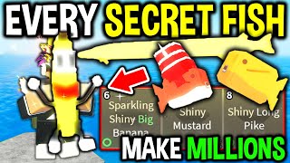 I CATCH EVERY NEW SECRET FISH To Make MILLIONS in Roblox Fisch..