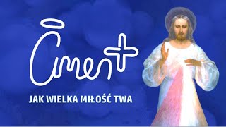 (AMEN+) JAK WIELKA MIŁOŚĆ TWA