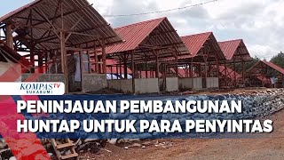 Peninjauan Pembangunan Huntap Untuk Para Penyintas